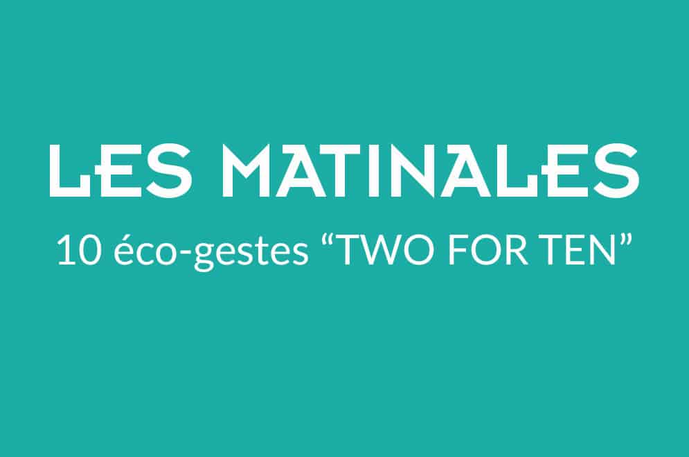 LA MATINALE "Two For Ten®"